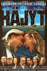 Häjyt streaming sur filmcomplet