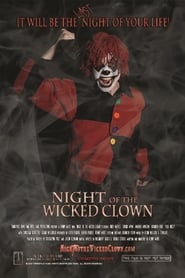 Film Night of the Wicked Clown streaming VF complet