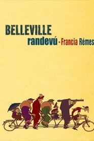 Belleville randevú - Francia rémes 2003