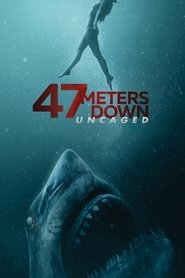 47 Meters down : The next Chapter 2019