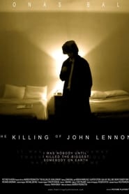 Film The Killing of John Lennon streaming VF complet