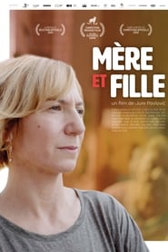 Film Mère et fille streaming VF complet