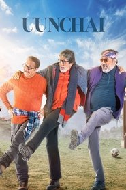 Film Uunchai streaming VF complet