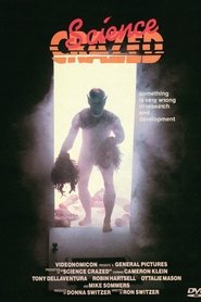 Film Science Crazed streaming VF complet