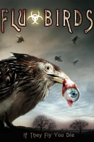 Film Flu Bird Horror streaming VF complet