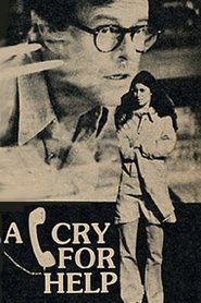 Film A Cry for Help streaming VF complet