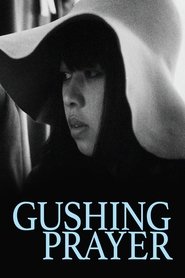 Film Gushing Prayer: A 15-Year-Old Prostitute streaming VF complet