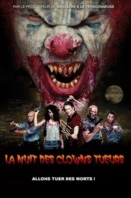 La Nuit des clowns tueurs 2017