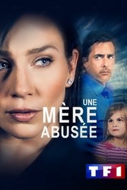 Une Mère Abusée