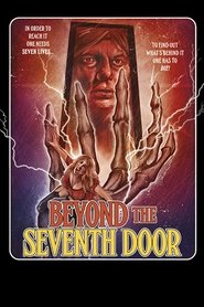 Film Beyond the Seventh Door streaming VF complet