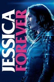 Film Jessica Forever streaming VF complet