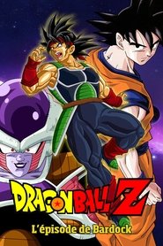 Dragon Ball Z - L'épisode de Bardock 2011