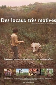 Des locaux très motivés