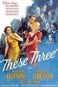 These Three streaming sur filmcomplet
