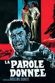 Film La parole donnée streaming VF complet