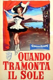 Film Quando tramonta il sole streaming VF complet
