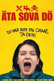 Film Eat Sleep Die streaming VF complet