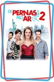 Film De Pernas pro Ar 2 streaming VF complet