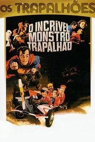 Film O Incrível Monstro Trapalhão streaming VF complet