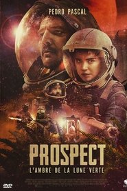 Film Prospect streaming VF complet