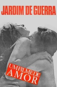 Film Jardim de Guerra streaming VF complet