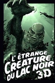 Film L'étrange créature du lac noir streaming VF complet