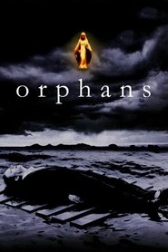 Film Orphans streaming VF complet