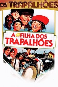 Film A Filha dos Trapalhões streaming VF complet
