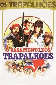 Film O Casamento dos Trapalhões streaming VF complet