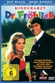 Film Kinderarzt Dr. Fröhlich streaming VF complet