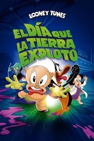 Imagen de El día que la Tierra explotó: Una película de los Looney Tunes