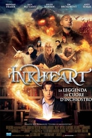 Inkheart - La leggenda di cuore d'inchiostro 2009