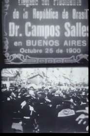 Film Viaje del Doctor Campos Salles a Buenos Aires streaming VF complet