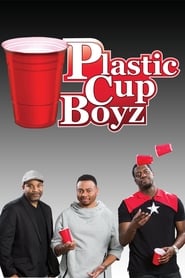 Kevin Hart Presents: Plastic Cup Boyz streaming sur filmcomplet