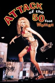 Film L'attaque de la femme de 50 pieds streaming VF complet