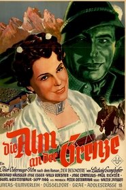 Film Die Alm an der Grenze streaming VF complet