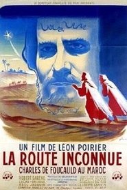 La route inconnue streaming sur filmcomplet