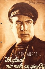 Ich glaub' nie mehr an eine Frau streaming sur filmcomplet