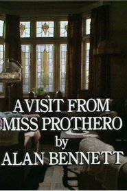 Film A Visit from Miss Prothero streaming VF complet