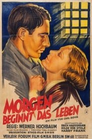Film Morgen beginnt das Leben streaming VF complet