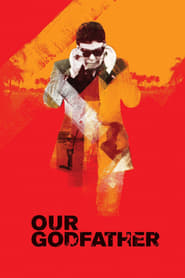 Film Notre Parrain streaming VF complet
