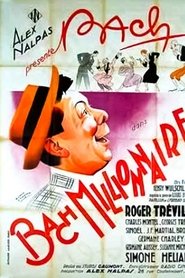 Bach millionnaire streaming sur filmcomplet