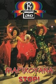Film Μαριχουάνα stop! streaming VF complet