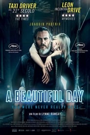 A beautiful day - You were never really here 2017