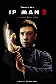 Ip Man 2 streaming sur filmcomplet