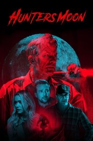 Film Hunter's Moon streaming VF complet