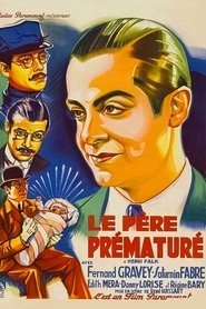 Le père prématuré streaming sur filmcomplet