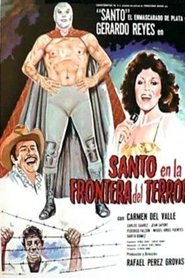 Film Santo en la frontera del terror streaming VF complet