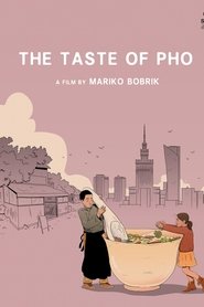Film The Taste of Pho streaming VF complet