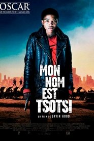 Film Mon nom est Tsotsi streaming VF complet